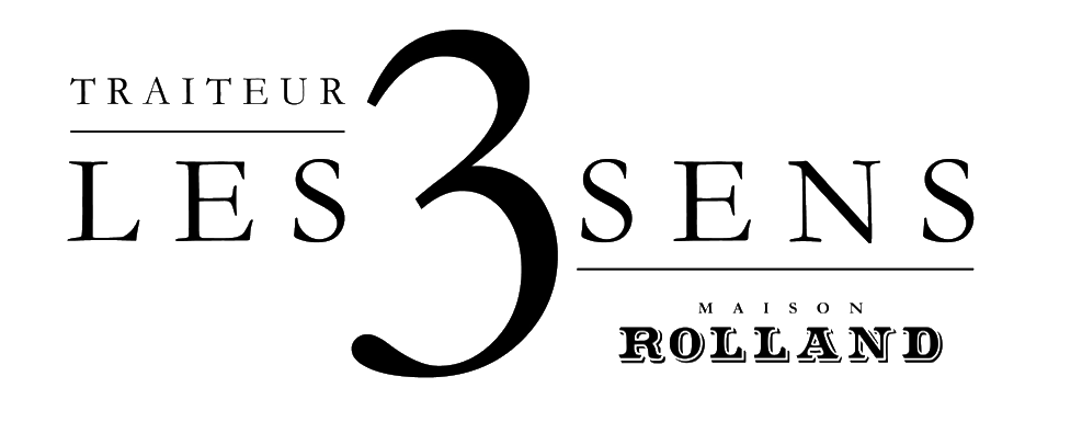 Les 3 Sens Traiteur — Maison Rolland